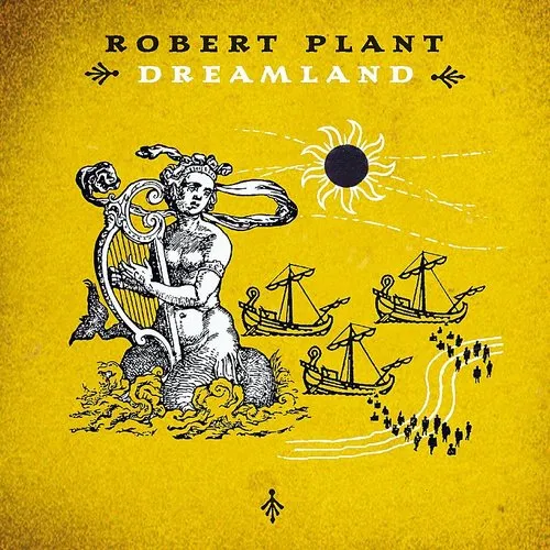Robert Plant - Dreamland