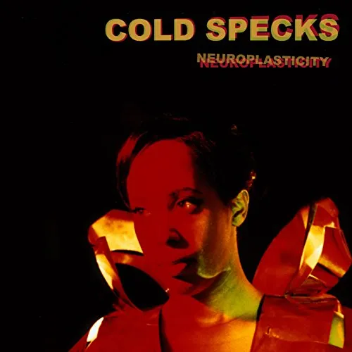 Cold Specks - Neuroplasticity vinyl record cover