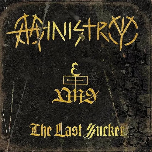 Ministry - Last Sucker