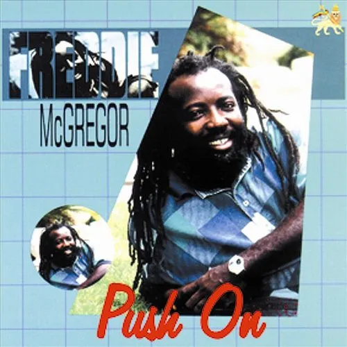 Freddie Mcgregor - Push on