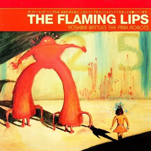 The Flaming Lips - Yoshimi Battles The Pink Robots