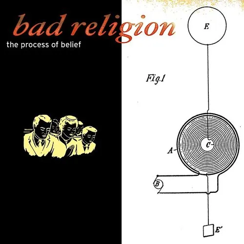 Bad Religion - Process of Belief