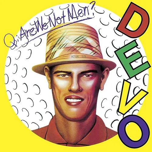 Devo - Q: Are We Not Men? A: We Are Devo!