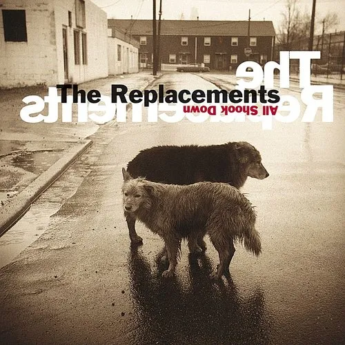 The Replacements - All Shook Down (Bonus Tracks) [Remastered] (Exp)