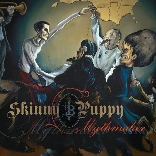 Skinny Puppy - Mythmaker
