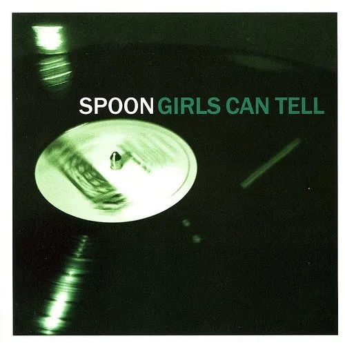 Spoon - Girls Can Tell