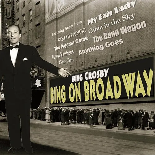 Bing Crosby - Bing on Broadway vinyl record cover