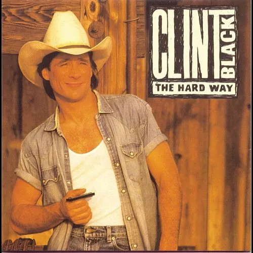 Clint Black - Hard Way