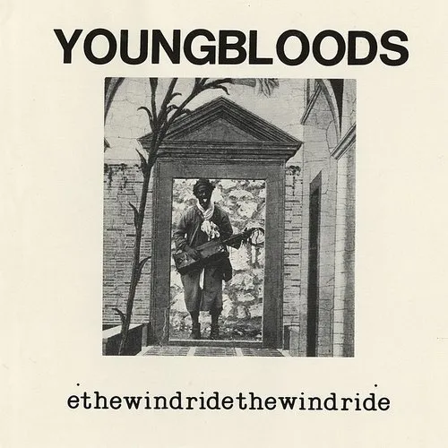 Youngbloods - Ride The Wind