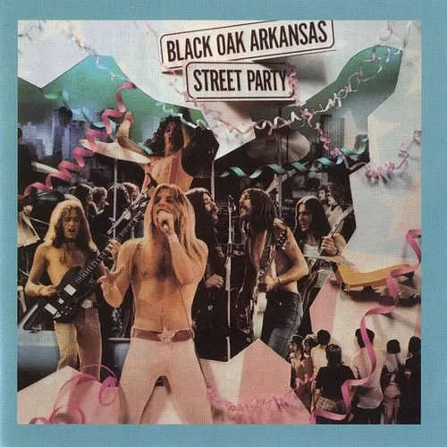 Black Oak Arkansas - Street Party
