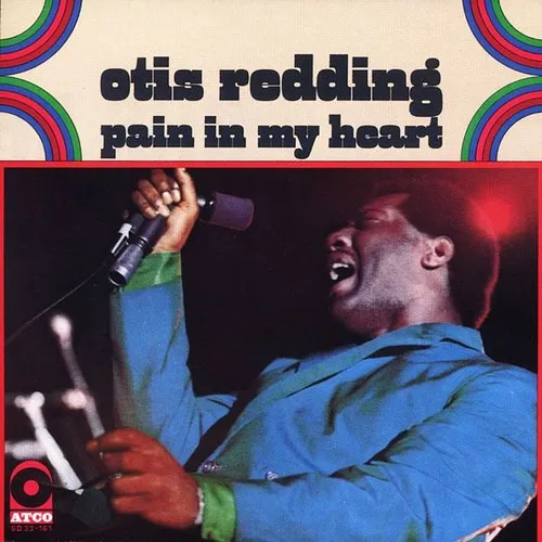 Otis Redding - Pain In My Heart (Uk)