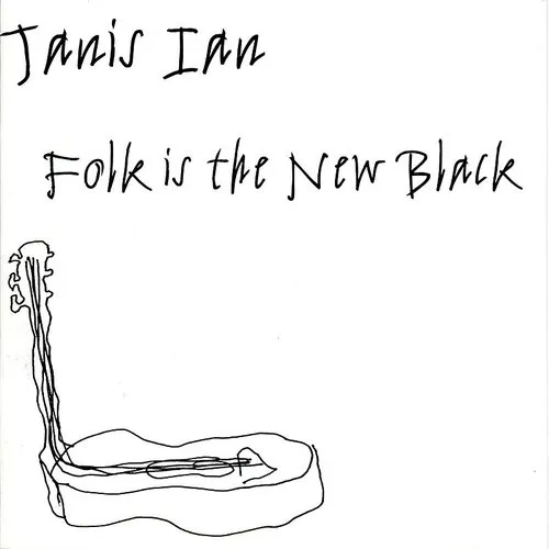 Janis Ian - Folk Is The New Black