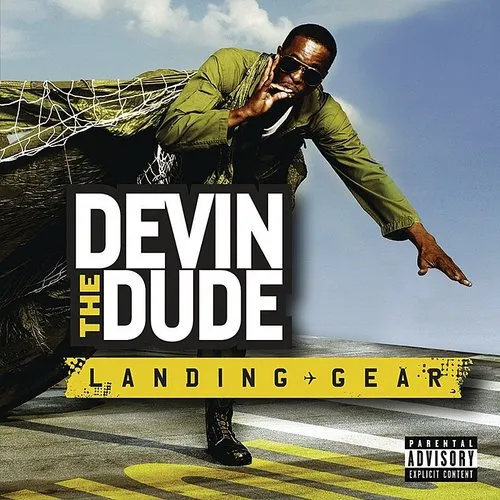 Devin The Dude - Landing Gear