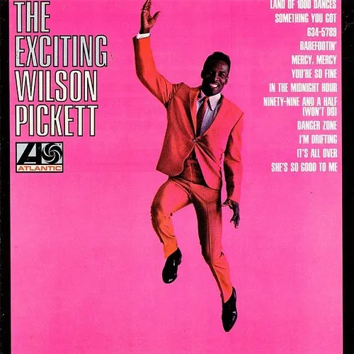 Wilson Pickett - Exciting Wilson Pickett (Uk)