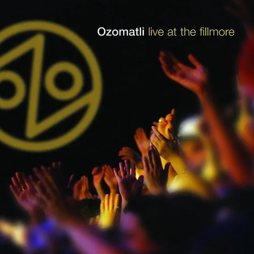 Ozomatli - Live At The Fillmore
