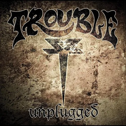 Trouble - Unplugged