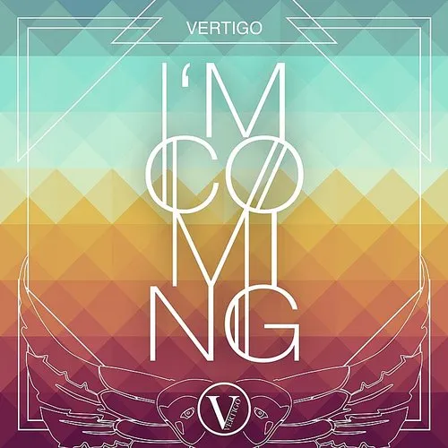 Vertigo - I&#39;m Coming - Single