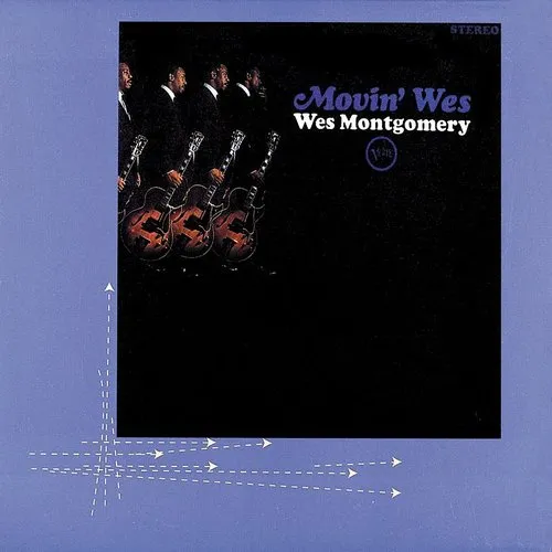 Wes Montgomery - Movin' Wes