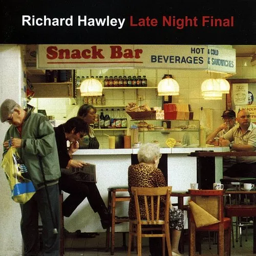 Richard Hawley - Late Night Final (Uk)