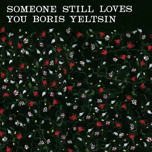Someone Still Loves You Boris Yeltsin - Broom vinyl record cover