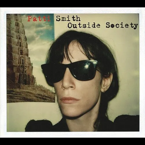 Patti Smith - Outside Society