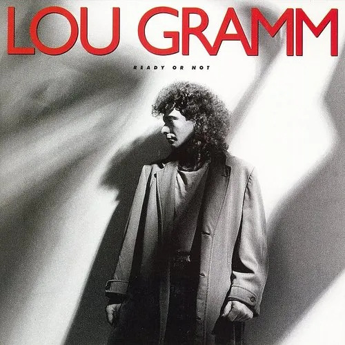 Lou Gramm - Ready Or Not