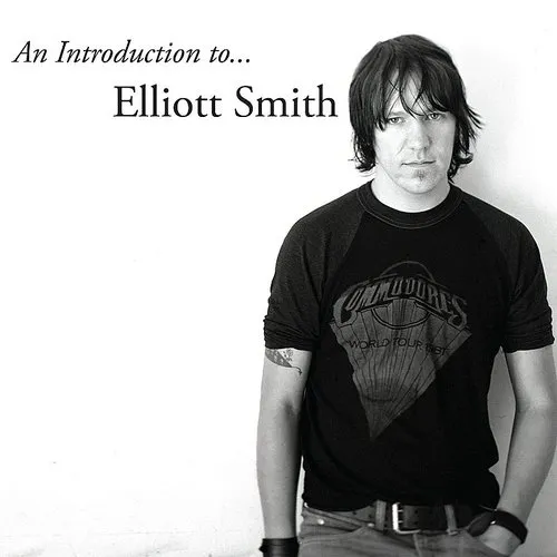 Elliott Smith - Introduction To Elliott Smith
