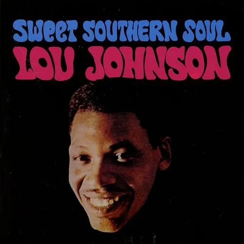 Lou Johnson - Sweet Southern Soul