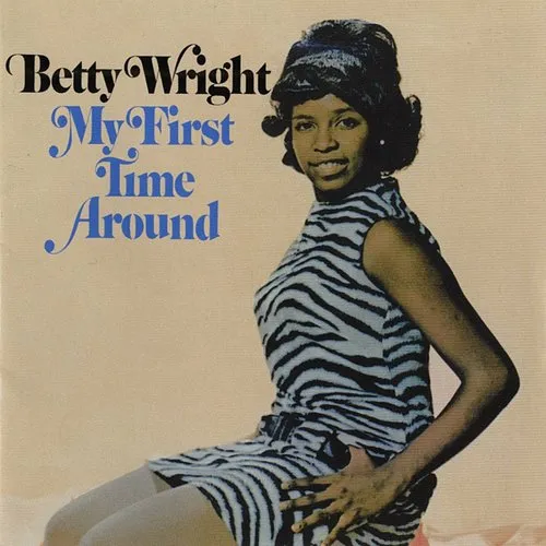 Betty Wright - My First Time Around (Uk)