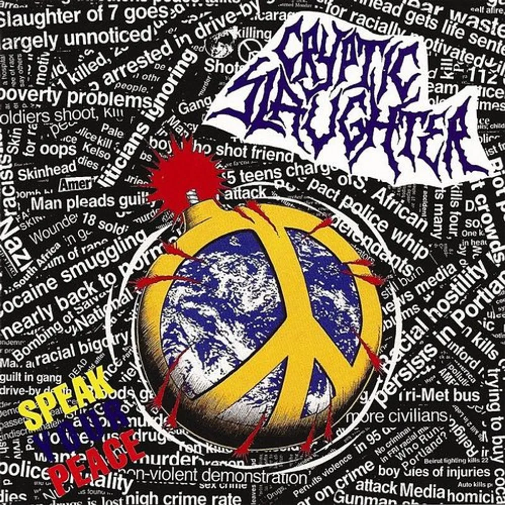 Cryptic Slaughter - Speak Your Peace (Uk)