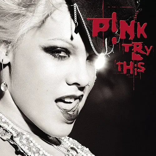 P!NK - Try This [PA]