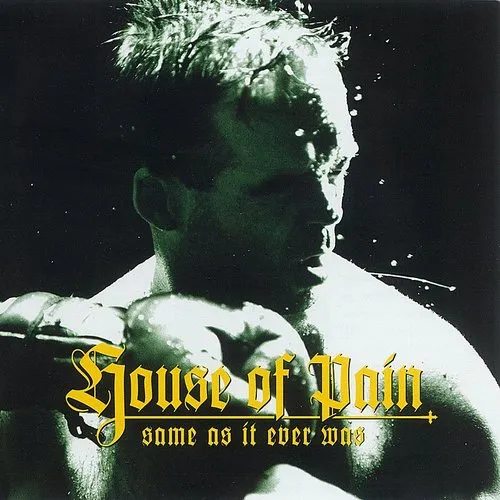 House Of Pain - Same As It Ever Was (30th Anniversary) vinyl record cover
