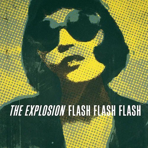 Explosion - Flash Flash Flash (Clear Vinyl) vinyl record cover