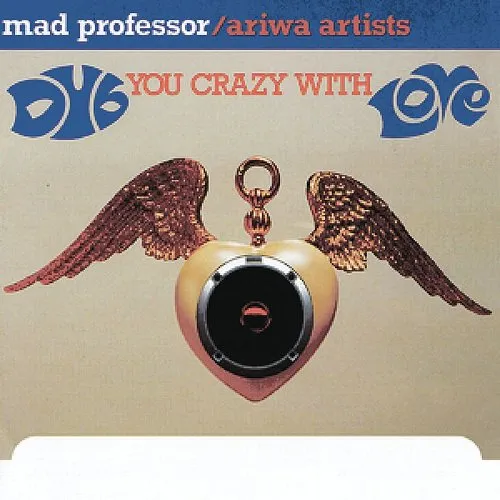 Dub You Crazy with Love