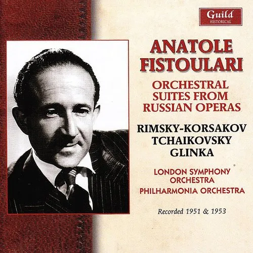 Anatole Fistoulari: Russian Orchestral Suites