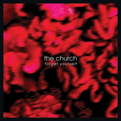 The Church - Forget Yourself