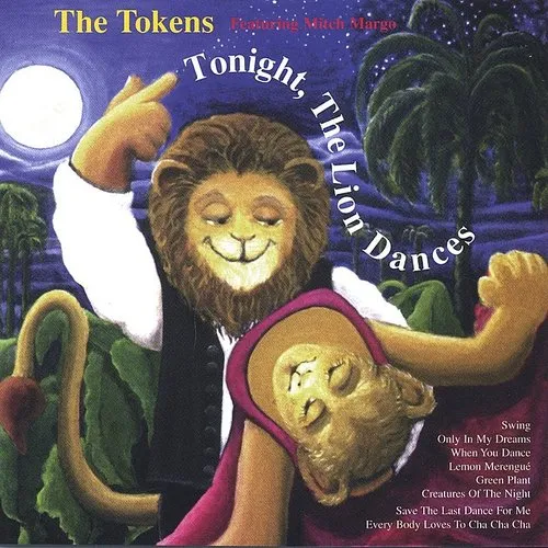 Tokens - Tonight, the Lion Dances