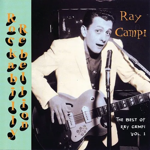Ray Campi - Rockabilly Rebellion vinyl record cover