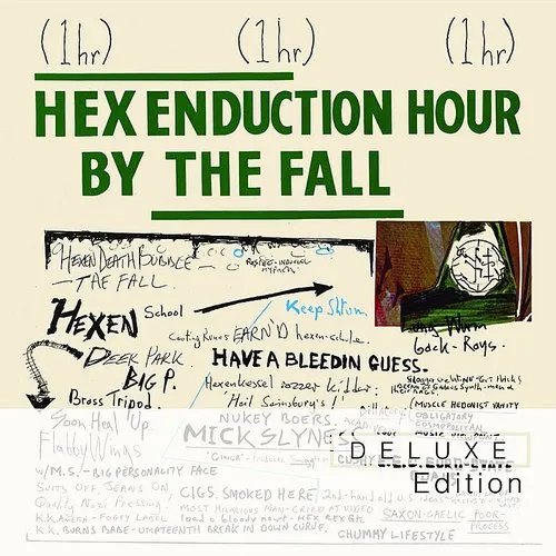 The Fall - Hex Enduction Hour (Expanded Deluxe Edition) [Remaster]