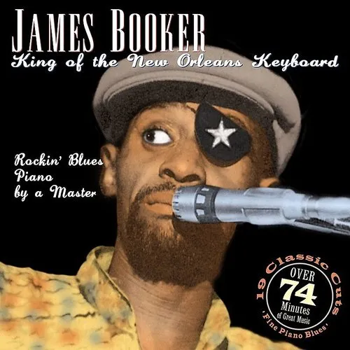 James Booker - King of the New Orleans Keyboard [JSP]