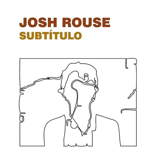 Josh Rouse - Subtitulo