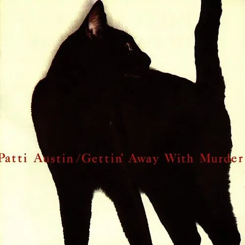 Patti Austin - Gettin' Away with Murder
