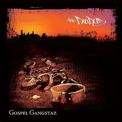 Gospel Gangstaz - The Exodus