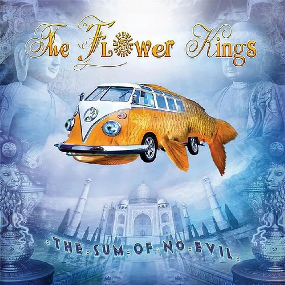 The Flower Kings - Sum Of No Evil