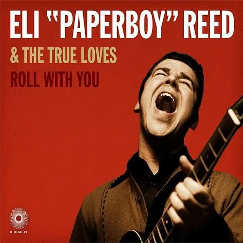 Eli 'Paperboy' Reed - Roll with You [LP]