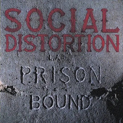 Social Distortion - Prison Bound [Deluxe]