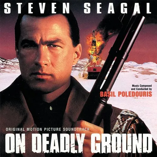 Basil Poledouris - On Deadly Ground [Original Soundtrack]