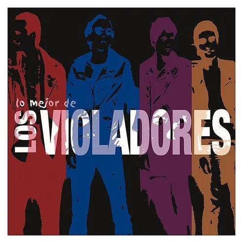 Los Violadores - Lo Mejor de los Violadores