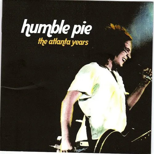 Humble Pie - Atlanta Years