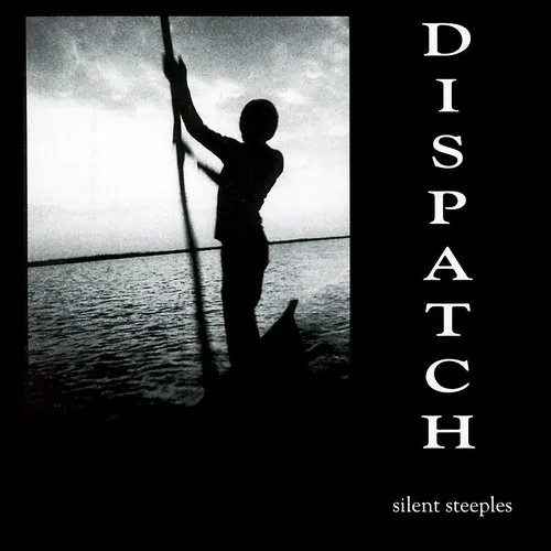 Dispatch - Silent Steeples (Gold Vinyl)